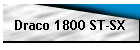 Draco 1800 ST-SX